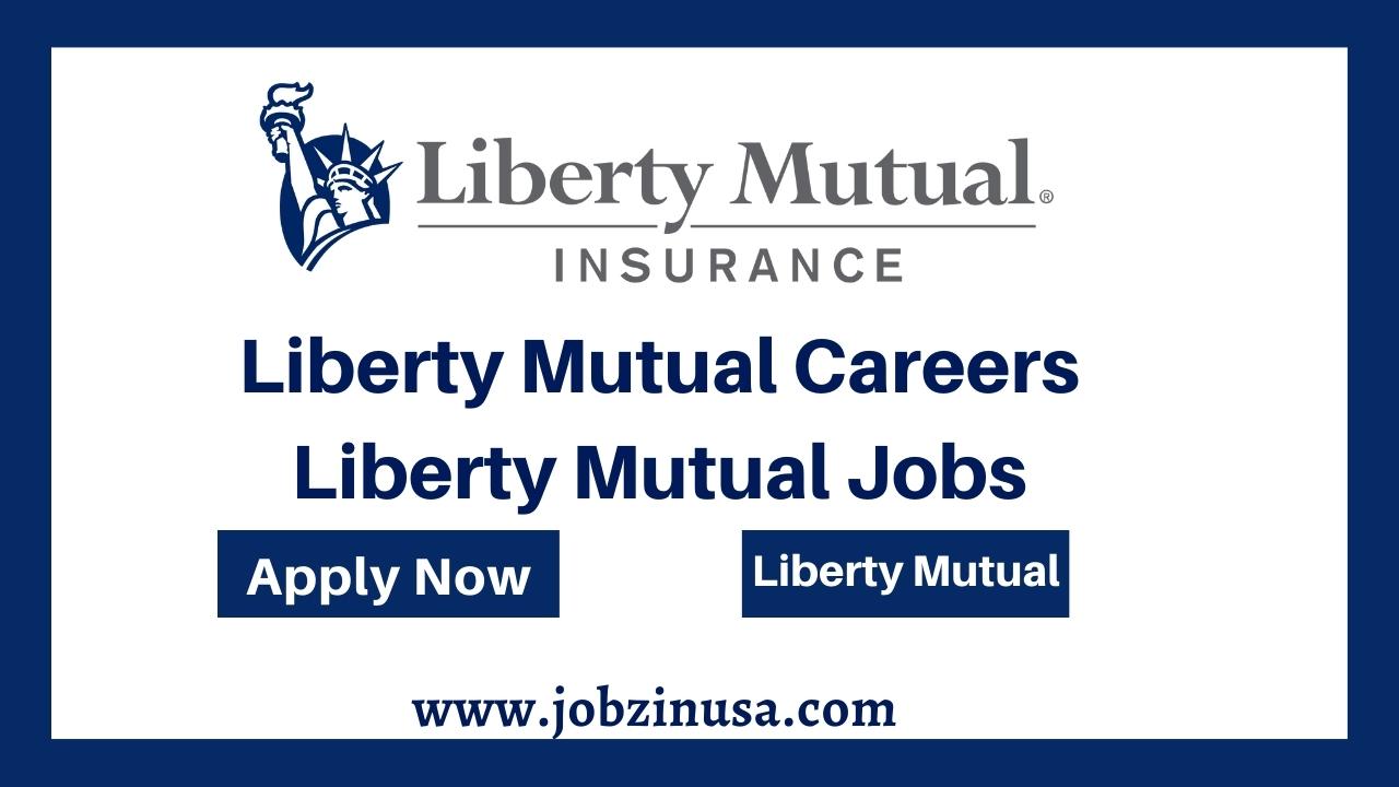 Liberty Mutual Careers