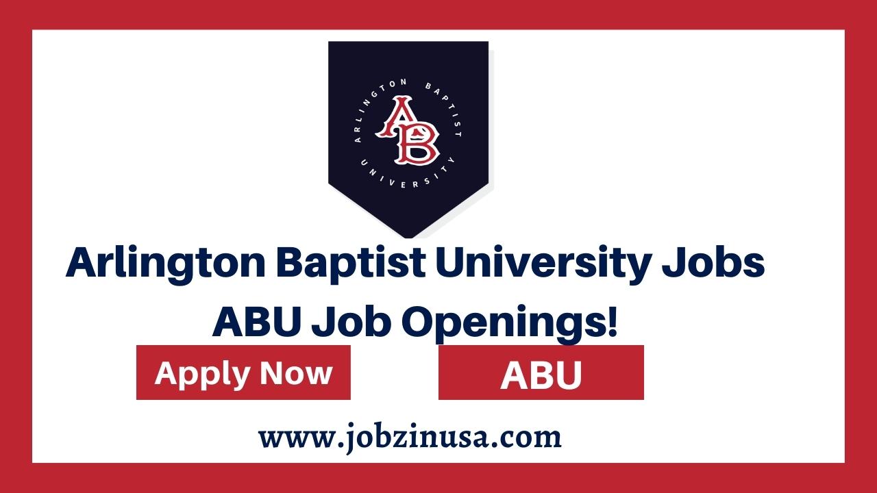 Arlington Baptist University Jobs