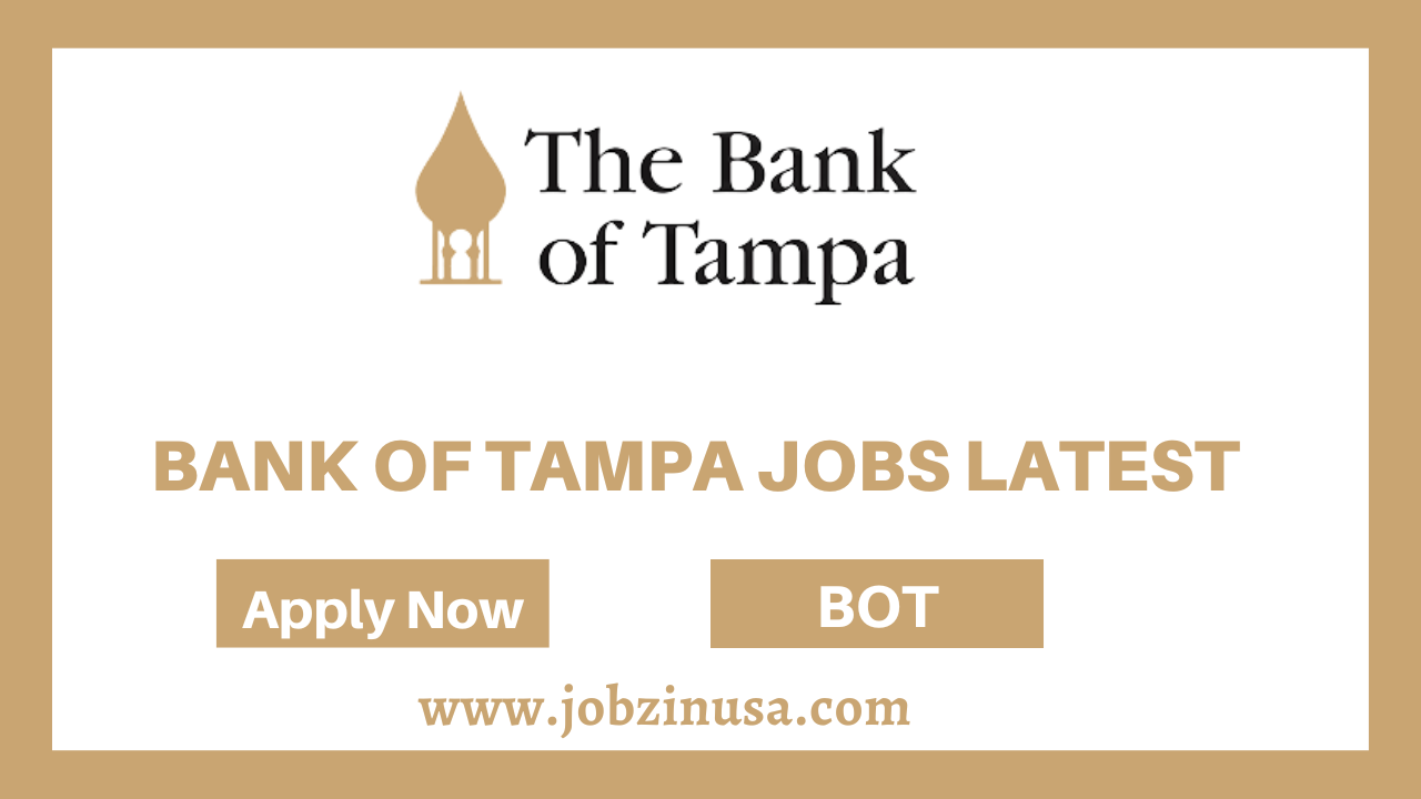 Bank of Tampa Jobs