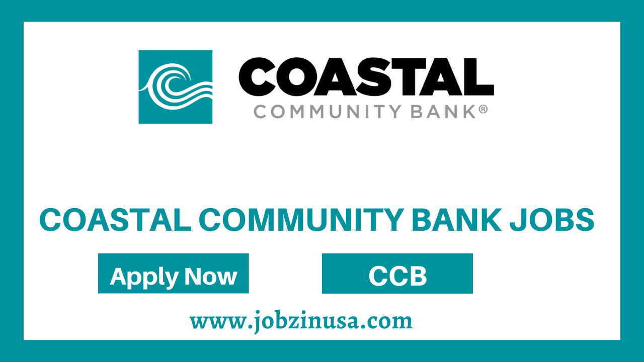 Coastal Community Bank Jobs