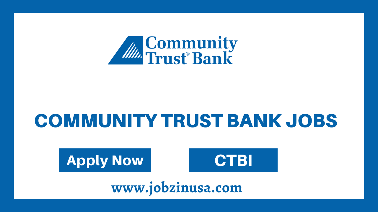 Community Trust Bank Jobs