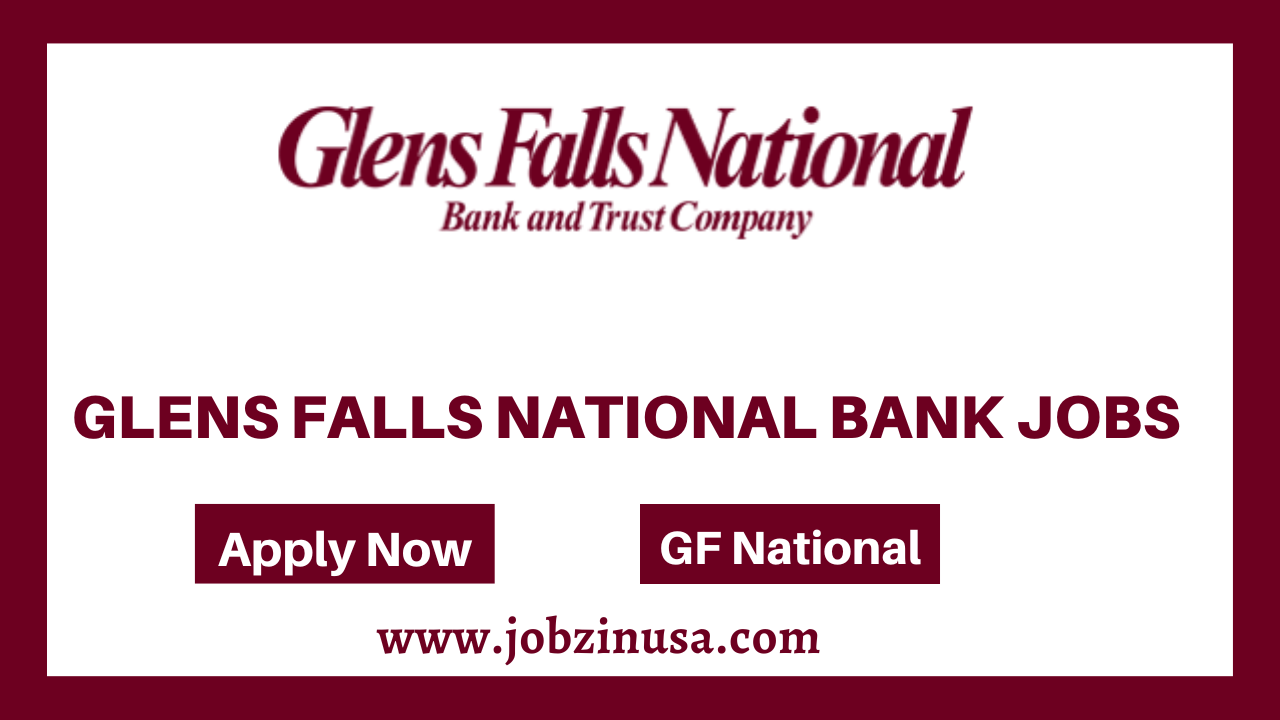 Glens falls National Bank Jobs