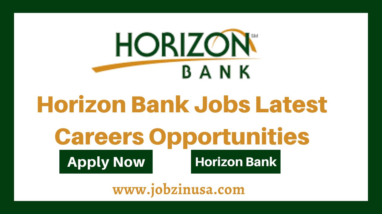 Horizon Bank Jobs