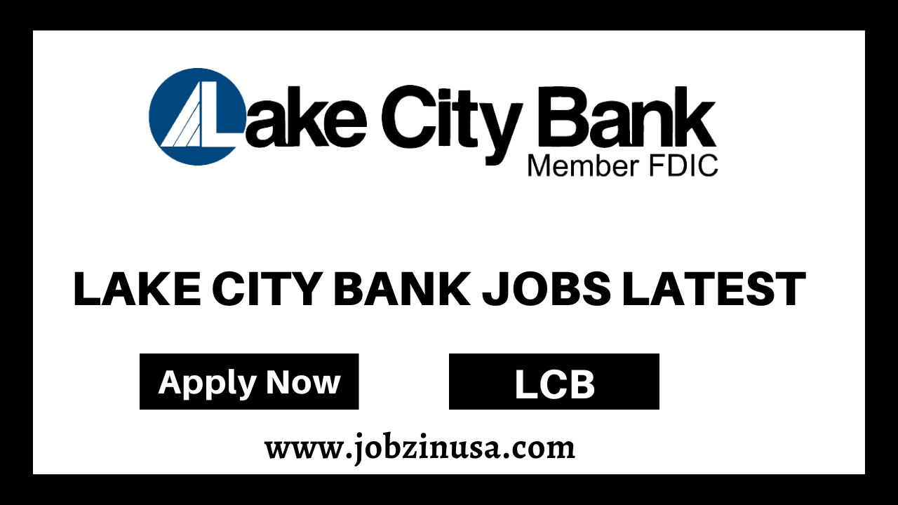 Lake City Bank Jobs