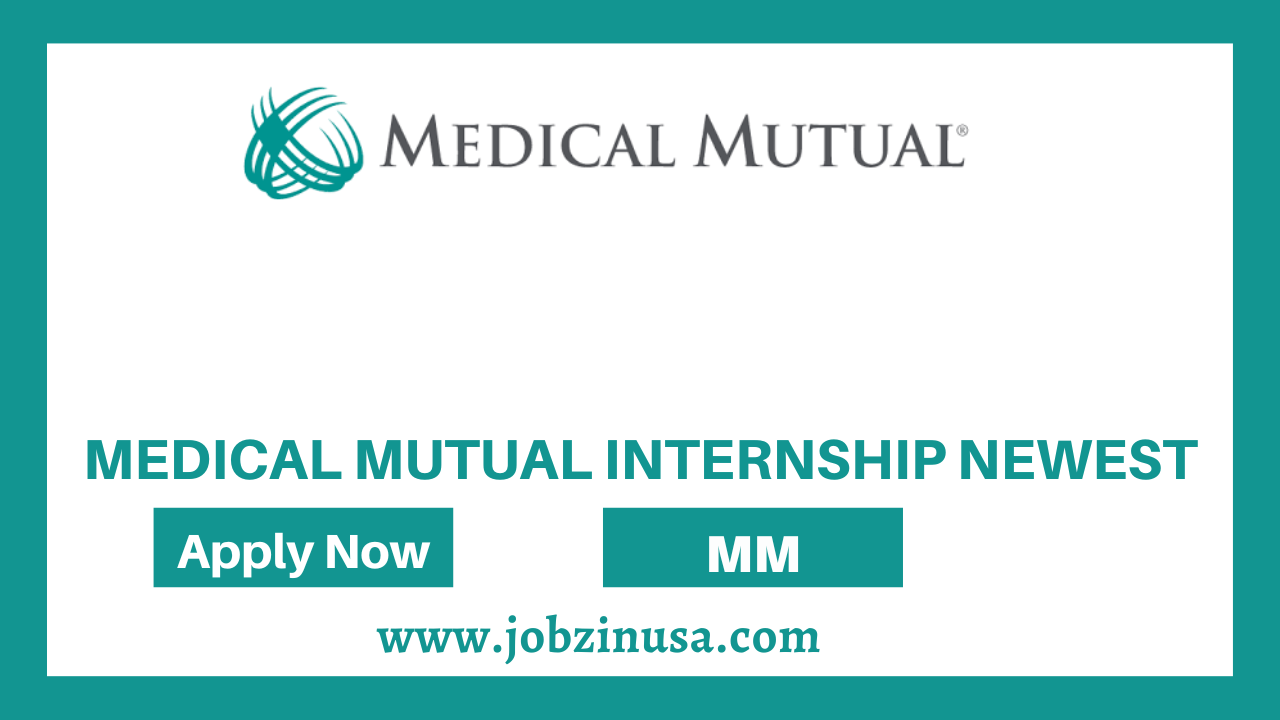 Medical Mutual Internship