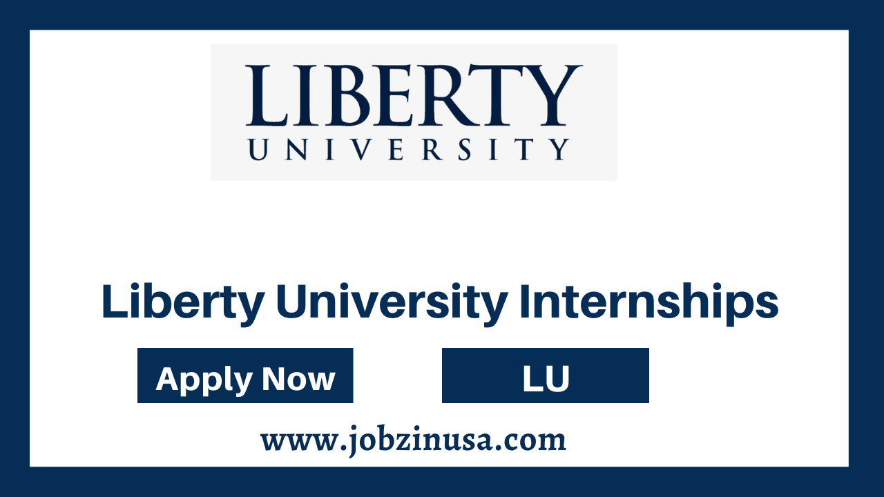 Liberty University Internships