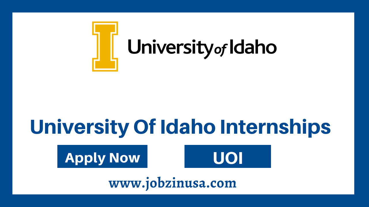 University of Idaho Internships